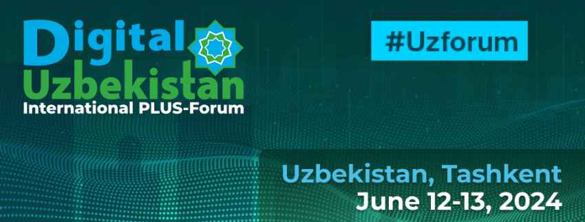 Международный ПЛАС-Форум «Digital Uzbekistan»﻿